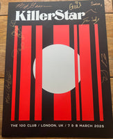 KillerStar SIGNED Ltd Edition London Gig Poster