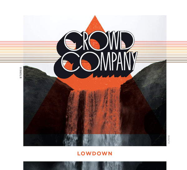 Crowd Company - Lowdown (LP & CD) FREE SHIPPING