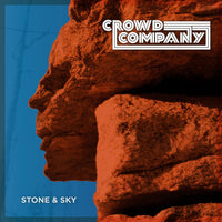 Crowd Company - Stone & Sky (LP - 180 Gram Vinyl & CD) FREE Shipping